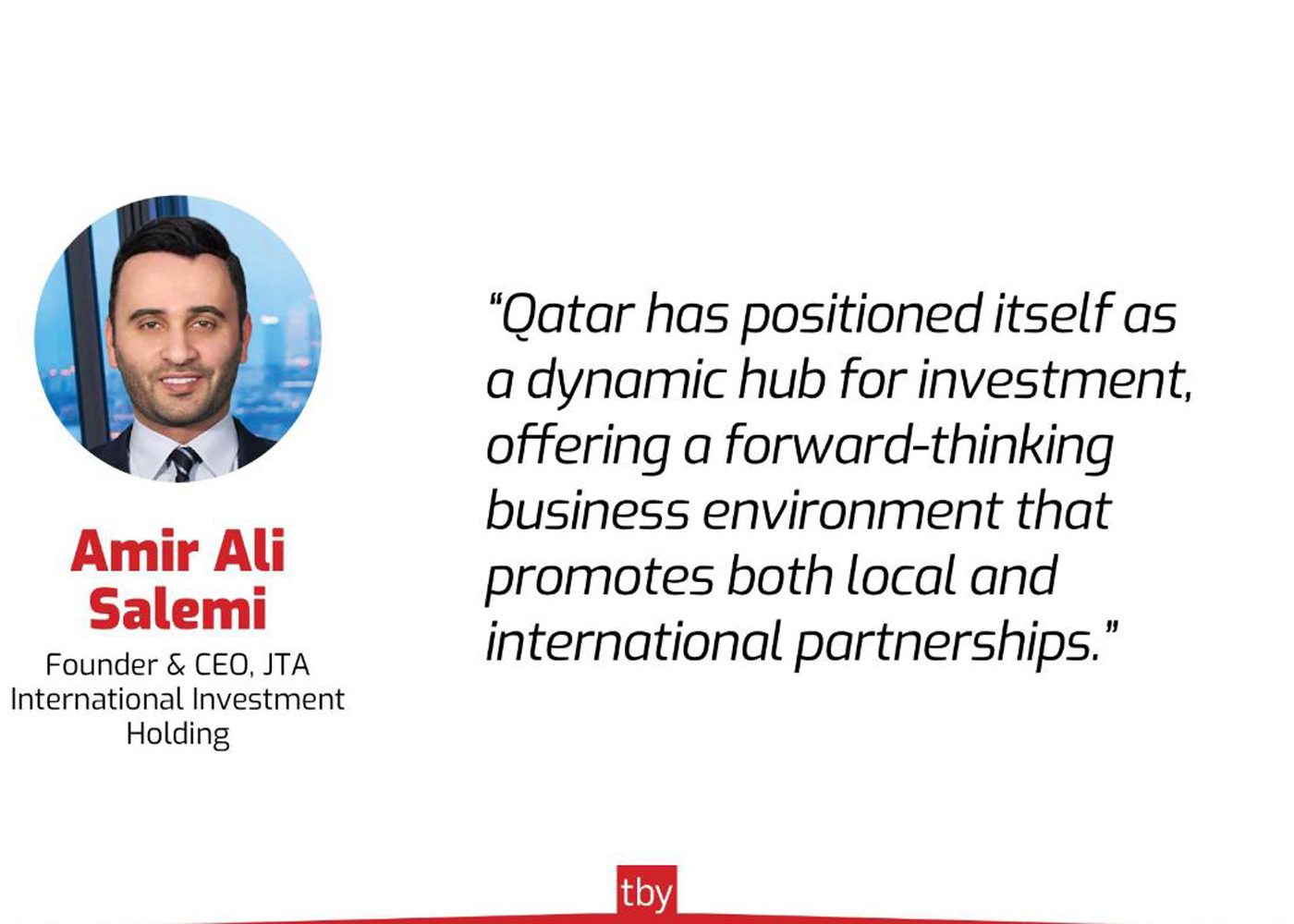 Amir Ali Salemi is the CEO & Founder of JTA International Investment Holding and thebusinessyear